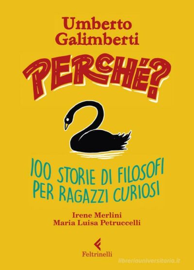 Perché? 100 storie di filosofi per ragazzi curiosi